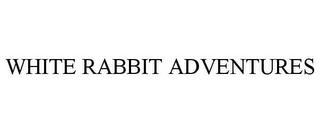 WHITE RABBIT ADVENTURES