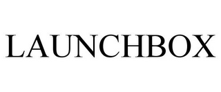 LAUNCHBOX