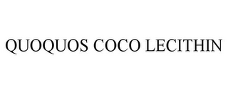 QUOQUOS COCO LECITHIN