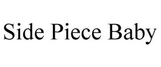 SIDE PIECE BABY