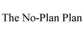 THE NO-PLAN PLAN