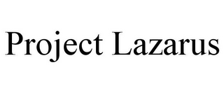 PROJECT LAZARUS