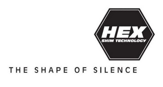 HEX SHIM TECHNOLOGY SHAPE OF SILENCE