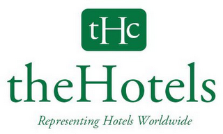 THC THEHOTELS REPRESENTING HOTELS WORLDWIDE