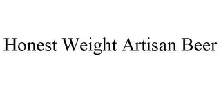 HONEST WEIGHT ARTISAN BEER