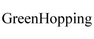 GREENHOPPING