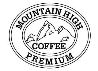 MOUNTAIN HIGH PREMIUM COFFEE