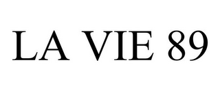 LA VIE 89