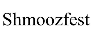 SHMOOZFEST