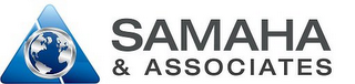 SAMAHA & ASSOCIATES