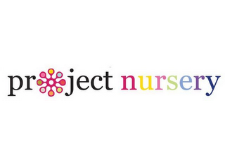 PR JECT NURSERY