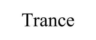 TRANCE