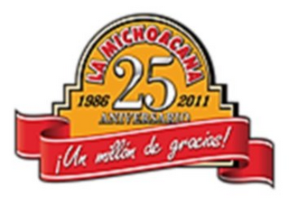 LA MICHOACANA 25 ANIVERSARIO 1986-2011 ¡UN MILLION DE GRACIAS!