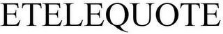 ETELEQUOTE