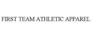 FIRST TEAM ATHLETIC APPAREL