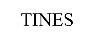 TINES