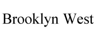 BROOKLYN WEST