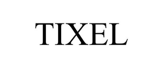 TIXEL