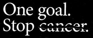 ONE GOAL. STOP CANCER.