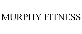 MURPHY FITNESS