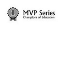 1 MVP SERIES CHAMPIONS OF EDUCATION