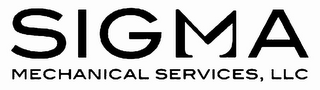 SIGMA MECHANICAL SERVICES, LLC