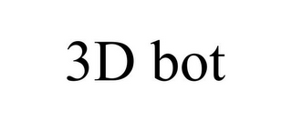 3D BOT