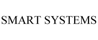 SMART SYSTEMS