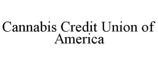 CANNABIS CREDIT UNION OF AMERICA