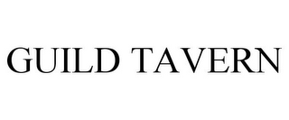 GUILD TAVERN