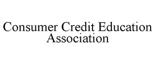 CONSUMER CREDIT EDUCATION ASSOCIATION