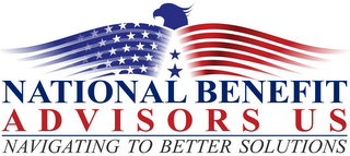 NATIONAL ADVISORS US NAVIGATING TO BETTER SOLUTIONS