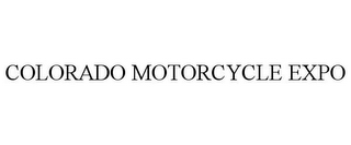 COLORADO MOTORCYCLE EXPO