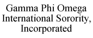 GAMMA PHI OMEGA INTERNATIONAL SORORITY, INCORPORATED