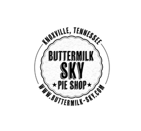 BUTTERMILK SKY PIE SHOP KNOXVILLE, TENNESSEE WWW.BUTTERMILK-SKY.COM