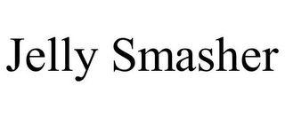 JELLY SMASHER