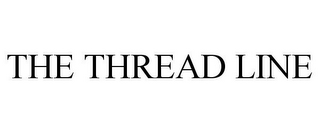 THE THREAD LINE