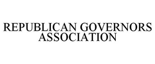 REPUBLICAN GOVERNORS ASSOCIATION