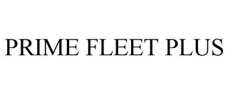 PRIME FLEET PLUS