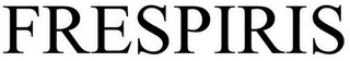 FRESPIRIS