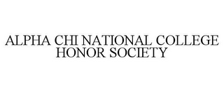 ALPHA CHI NATIONAL COLLEGE HONOR SOCIETY