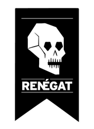 RENEGAT