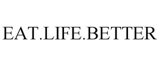 EAT.LIFE.BETTER