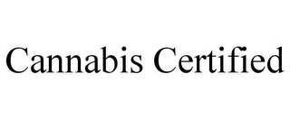 CANNABIS CERTIFIED