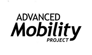 ADVANCED MOBILITY PROJECT