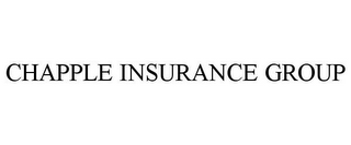 CHAPPLE INSURANCE GROUP