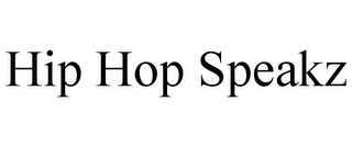 HIP HOP SPEAKZ