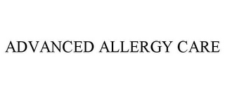 ADVANCED ALLERGY CARE