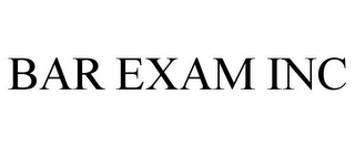 BAR EXAM INC