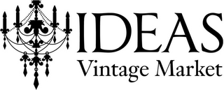 IDEAS VINTAGE MARKET